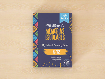 Mi Libro de Memorias Escolares: My School Memory Book